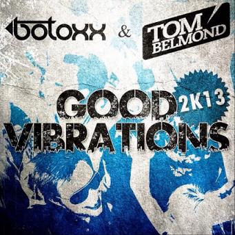 Botoxx & Tom Belmond - good vibrations