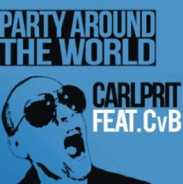 Carlprit ft CvB - party around the world