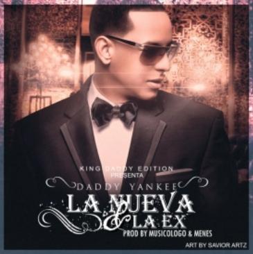 Daddy Yankee - la nueva y la ex