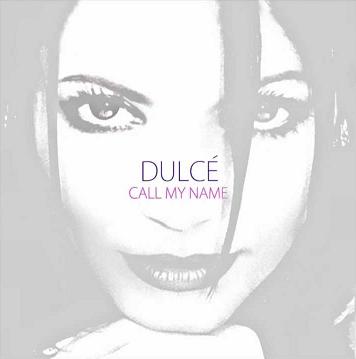 Dulce - call my name
