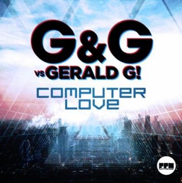 G&G vs Gerald G - computer love