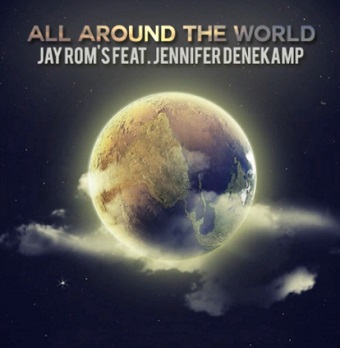 Jay Roms ft Jennifer Denekamp - all around the world