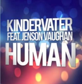 Kindervater ft Jenson Vaughan - human