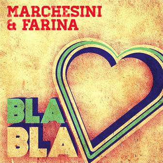 Marchesini & Farina - bla bla