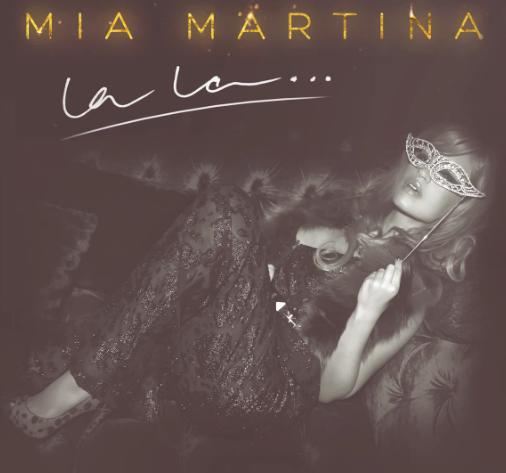 Mia Martina - la la...