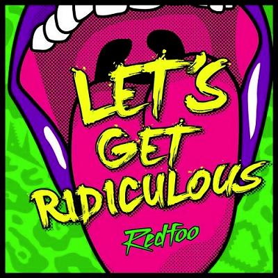 Redfoo - lets get ridiculous