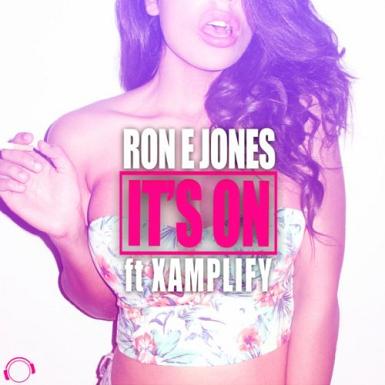 Ron E Jones ft Xamplify - it's on