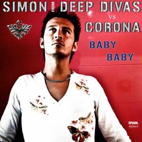 Simon From Deep Divas vs Corona - baby baby