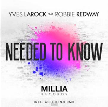 Yves Larock ft Robbie Redway - needed to know