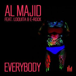 Al Majid ft Loquita & E-Rock - everybody