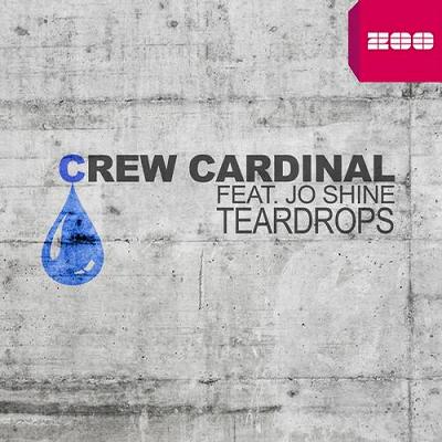 Crew Cardinal ft Jo Shine - teardrops