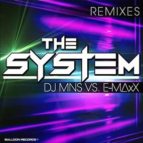 DJ MNS vs E-Maxx - the system