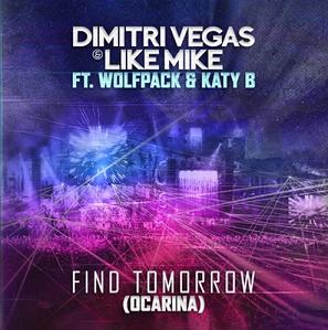 Dimitri Vegas & Like Mike ft Wolfpack & Katy B - find tomorrow (ocarina)