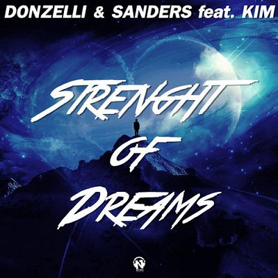 Donzelli & Gil Sanders ft Kim - strenght of dreams