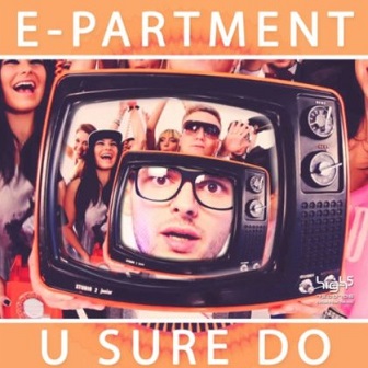 E-Partment - u sure do1