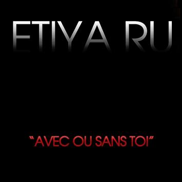 Etiya Ru - avec ou sans toi