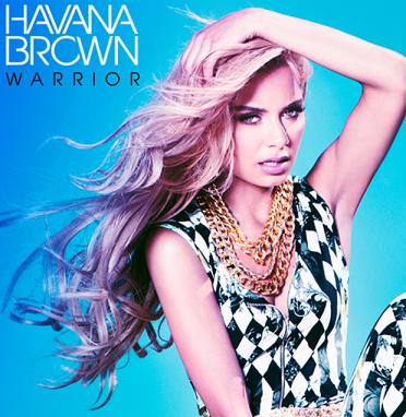 Havana Brown - warrior