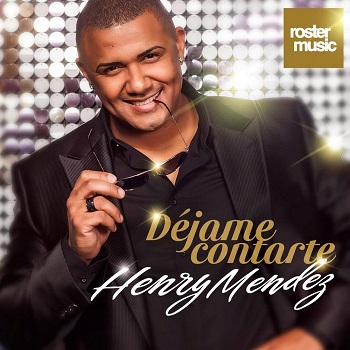 Henry Mendez - déjame contarte1