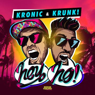 Kronic & Krunk! - hey ho