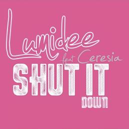 Lumidee ft Ceresia - shut it down