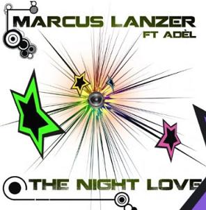Marcus Lanzer ft Adel - the night love