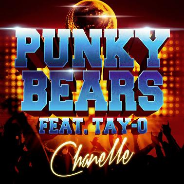 Punky Bears ft Tay-O - chanelle