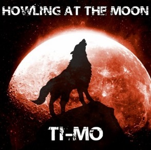 Ti-Mo - howling at the moon