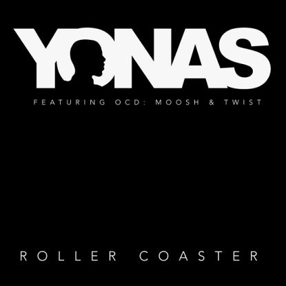 Yonas ft OCD (Moosh & Twist) - roller coaster