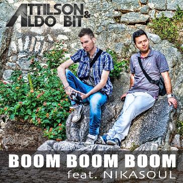 Dj Attilson & Aldo Bit ft Nikasoul - boom boom boom