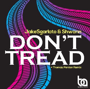 Jake Sgarlato & Shwann - don't tread