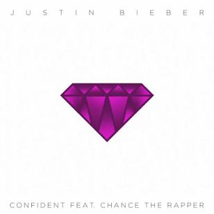 Justin Bieber ft Chance The Rapper - confident