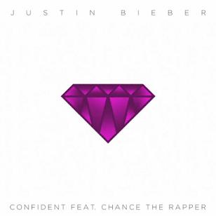 Justin Bieber ft Chance The Rapper - confident