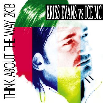 Kriss Evans vs Ice Mc - think about the way 2K13