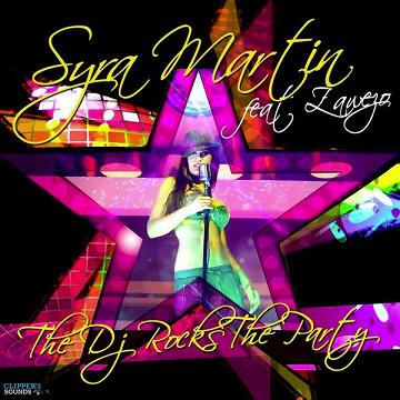 Syra Martin ft Zawezo - the dj rocks the party1