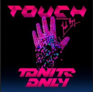 Tonite Only ft Yeah Boy - touch