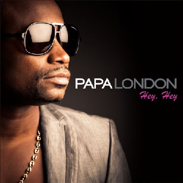 papa london - hey hey