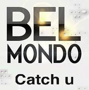 Bel-Mondo - catch u