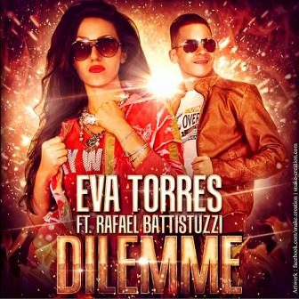 Eva Torres ft Rafael Battistuzzi - dilemme