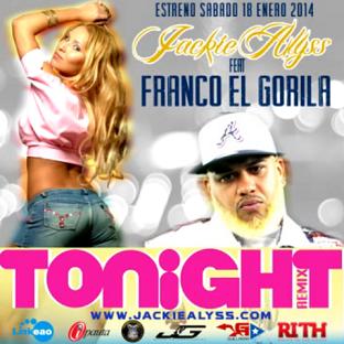 Jackie Alyss ft Franco ''El Gorila'' - tonight