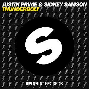 Justin Prime & Sidney Samson - thunderbolt