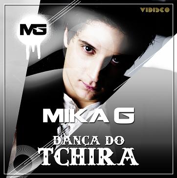 Mika G - dança do tchira