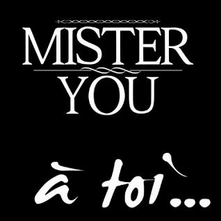 Mister You - à toi