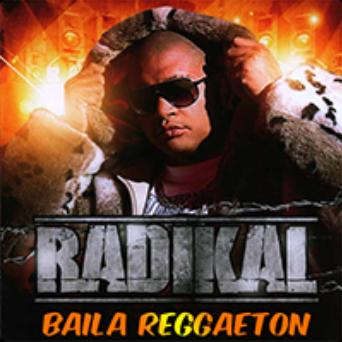 Radikal - baila reggaeton