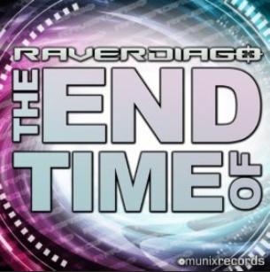 Raverdiago - the end of time