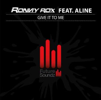 Ronny Rox ft Aline - give it to me