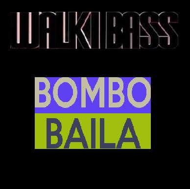 Walki-bass - bombo baila