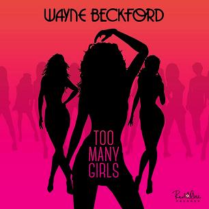 Wayne Beckford - too many girls (Prod.by RedOne)