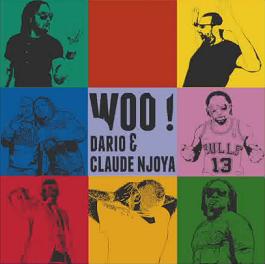 Dario & Claude N Joya - woo