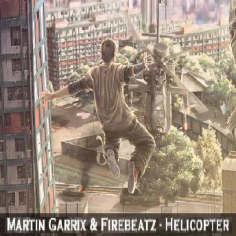 Martin Garrix & Firebeatz - helicopter1