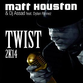 Matt Houston ft Dj Assad & Dylan Rinnez - twist